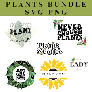 Plants svg file, plant Svg Bundle, Plant Lover Svg Bundle, plants Svg file, Plant Mom Svg, Plant PNG, Houseplant Svg, Plant Quotes Svg