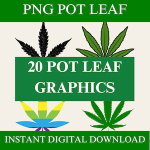 Pode incluir: Design gráfico digital com quatro ilustrações de folhas de cannabis em vários estilos e cores. O texto inclui "PNG POT LEAF", "20 POT LEAF GRAPHICS" e "INSTANT DIGITAL DOWNLOAD" em um fundo creme.