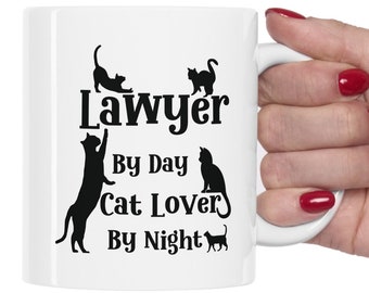 Cat Lawyer Mug, Lawyer By Day Cat Lover By Night, Funny Cat Lawyer Gift, Cat Mom,Lawyer Gift for Women And Man,Funny Cat Mug,Cat Coffee Mugs