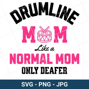 Drumline Mom PNG Image, Sublimation Designs Downloads, PNG File, Drum Line Mom PNG Image, Sublimation Designs Downloads