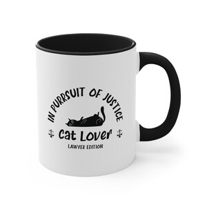 Funny Lawyer Cat Mug For Birthday Gift Thank You Gift for Cat Lover Lawyer Law School Graduation Gift for Him Gift for Attorney Lawyer Mug