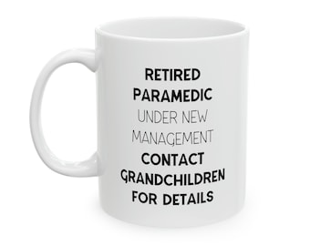 Retired paramedic Mug, Paramedic Retirement Gift, Officially Retired paramedic Gift, paramedic Retiring, Retirement Gift, Retired mug
