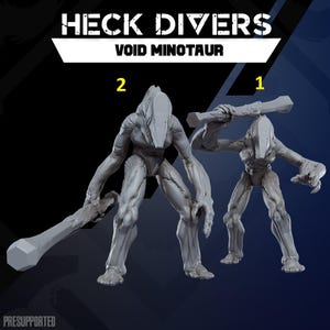 May include: Two grey unpainted miniature figures labelled Heck Divers Void Minotaur. Figure 2 holds a long hexagonal club at its side, while figure 1 holds the same club over its shoulder. Both creatures feature smooth, elongated head shapes.