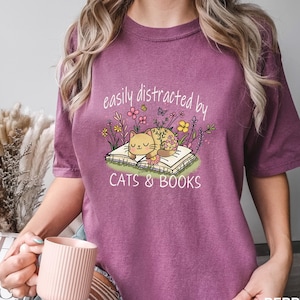 Easily Distracted By Books and Cats Shirt, Comfort Colors, Cat Lover Shirt, Bookish Shirt, Book Lover Shirt, Bookworm Tee, 143065