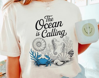 Comfort Colors The Ocean Is Calling Shirt, Retro The Ocean Is Calling Graphic Tee, Trendy Custom Print Top, Cute Casual Apparel,   145760