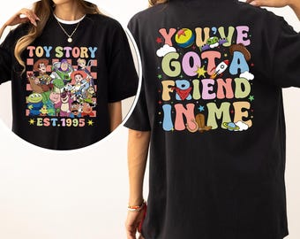 Vintage Toy Story Est 1995 Shirt, Comfort Colors Shirt, Toy Story You've Got a Friend In Me Shirt, Woody Buzz Jessie Bullseye Rex Tee 142225