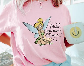 Disney Tinkerbell Shirt, Comfort Colors Shirt, Disney Princess Tinkerbell Shirt, Make Your Own Magic Shirt, Magic Kingdom Shirt 142504