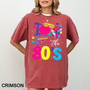 I Love The 80'S Shirt, Comfort Colors 80S Shirt, 80S Party Shirt, 80S Trip Shirt, 80S Group Shirt, Retro 80S Shirt image 12