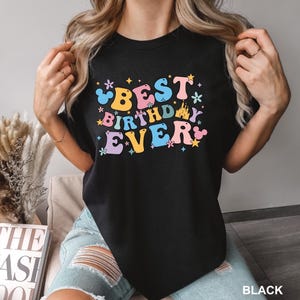 Best Birthday Ever Shirt, Comfort Colors Disney Birthday Tee, Groovy Disneyland Birthday Trip Shirt, Magic Castle Matching Birthday Outfit