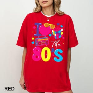 I Love The 80'S Shirt, Comfort Colors 80S Shirt, 80S Party Shirt, 80S Trip Shirt, 80S Group Shirt, Retro 80S Shirt image 13