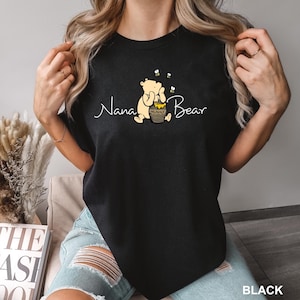 Winnie The Pooh, Winnie The Pooh Shirt, Pooh Bear, Mama Bear Shirt, Nana Bear Shirt, Disney Shirts, Comfort Colors, 141369