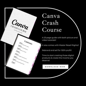Puede incluir: Una imagen en blanco y negro de un producto digital titulado "Canva Crash Course" para usuarios gratuitos y profesionales. El producto es una guía de 23 páginas con tutoriales en vídeo e imágenes. También incluye los derechos de reventa Master, lo que te permite cambiar la marca y vender con un 100% de beneficio. El texto "Descargar ahora" está en la parte inferior de la imagen.