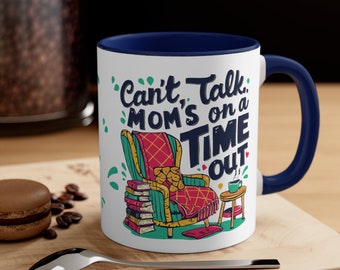 Can't Talk Mom's on a Time-out-mok | Grappig Moederdagcadeau