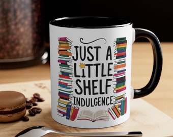Taza con libro "Indulgencia en el estante" / Regalo divertido para el lector