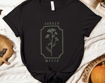 Chemise de sorcière de jardin, t-shirt de jardinage, sorcellerie à base de plantes