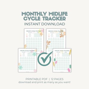 May include: Four printable monthly midlife cycle tracker pages with different seasonal designs. The designs include flowers, leaves, snowflakes, and popsicles. The text "Monthly Midlife Cycle Tracker" and "Instant Download" is at the top of the image. The text "Printable PDF | 12 Pages" and "download and print as many as you want!" is at the bottom of the image.