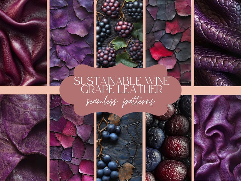 Rustic Mod Grape 12 Sustainable Wine Grape Leather Texture | Eco-friendly Fashion ...