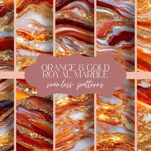 May include: A collection of seamless patterns featuring orange, gold, and white marble designs. The patterns have a flowing, abstract appearance with glitter accents. The text "ORANGE & GOLD ROYAL MARBLE seamless patterns" is displayed on a pinkish-brown background.