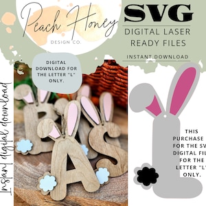 Bunny Ears Letter Easter Basket Tag SVG, Alfabeto di Pasqua SVG, File tagliato al laser, Coniglio pasquale, Glowforge, XTool D1, File digitale, Lettera L, 3D