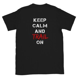 Aiken 4 Adventure - Keep Clam and Trail On Kurzarm Unisex T-Shirt