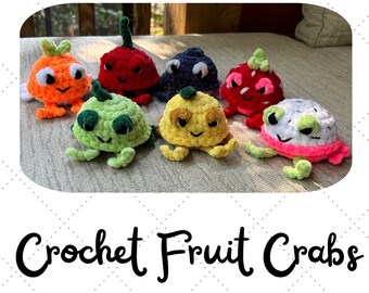 No Sew Crochet Fruit Crab Pattern: Amigurumi Plush (PDF Pattern)