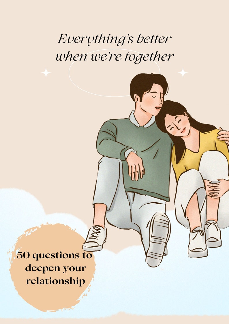 50 Questions to Deepen Your Relationship Get to Know Each Other Couple