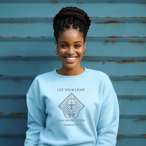 Let Your Light Shine Before Others Christian Sweater Boho Jesus Sweater Christian Apparel Bible Verse Sweatshirts 100% Pre-Shrunk Men/Women