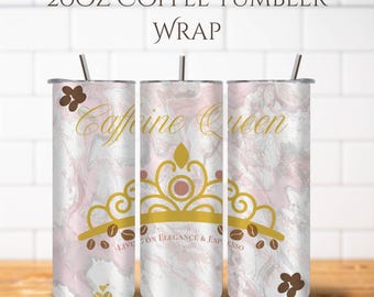 Caffeine Queen Tumbler Wrap | Luxe Coffee Design (PNG)