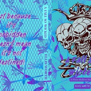 May include: A book cover with a blue and purple floral design. The title is "A Fall So Wicked" and the author is Ellis Worth. The text on the cover reads "Just because it's forbidden doesn't mean it's not destined!"