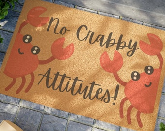 No Crabby Attitudes Doormat | Funny Porch Mat |  Beach House Doormat | Crab Entry Mat