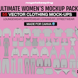 究極の女性向けファッションデザイン モックアップ パック - ラウンジウェア、シェイプウェア、ヨガウェア用の編集可能な 55 種類のテンプレート + Canva 用に作成された無料の仕様シート