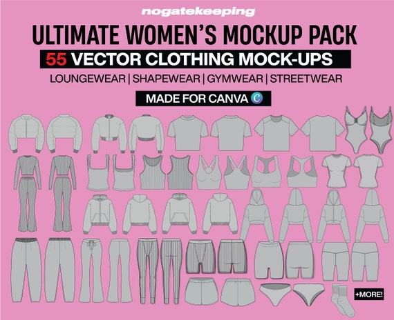 Ultimate Women's Fashion Design Mockup Pack - 55 Editable Templates for Loungewear Shapewear & Yogawear + Free Spec Sheets Made for Canva