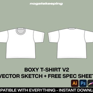 May include: A vector sketch of a boxy t-shirt design. The image shows the front and back views of the t-shirt. The text "BOXY T-SHIRT V2" and "VECTOR SKETCH + FREE SPEC SHEET" is displayed below the image. The logos for Adobe Illustrator, Photoshop, and Clip Studio Paint are displayed below the text.