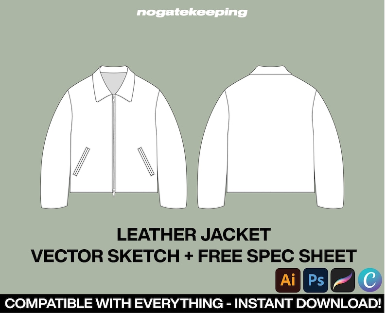 May include: A white leather jacket vector sketch, front and back views. The jacket has a zip closure, two pockets, and a collar. The image includes the text "LEATHER JACKET", "VECTOR SKETCH + FREE SPEC SHEET", and "COMPATIBLE WITH EVERYTHING - INSTANT DOWNLOAD!" along with icons for Adobe Illustrator, Photoshop, and Clip Studio Paint.
