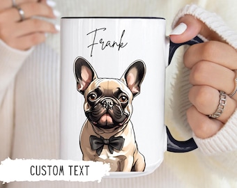 Personalized French Bulldog Mug Dog Coffee Cup French Bulldog Gifts Custom Pet Gift Frenchie Mom Custom Pet Mug Unique Dog Name Gift