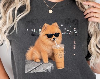 Funny Pomeranian Drinking An Iced Coffee Shirt,Pomeranian Gift, Pomeranian T-Shirt,Comfort Colors,Dog Graphic Tshirt, Pomeranian Mom Shirt