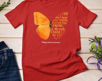 MS Gifts Strong Women Mom Wife Cute Butterfly Multiple Sclerosis Awareness T-Shirt Sweatshirt