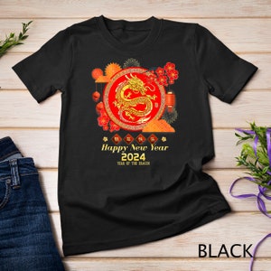 Chinese New Year 2024 Happy New Year 2024 Year of the Dragon T-Shirt Sweatshirt