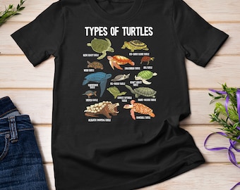 Turtle Shirt Turtle Lover Types of Turtles T-Shirt Sweatshirt