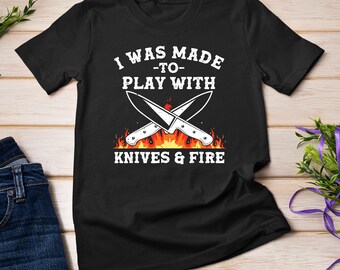Funny Chef Design For Men Women Knives Play Cooking Lovers T-Shirt Sweatshirt