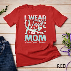 I Wear Teal For My Mom - Sudadera con capucha para concienciación sobre el cáncer cervical