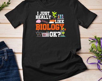 Biology Teacher Gift Science Student Biology T-Shirt Sweatshirt