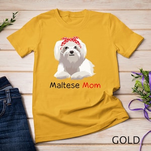 Maltese Mom Dog Bandana Pet Lover Gift Women Maltese T-shirt Sweatshirt