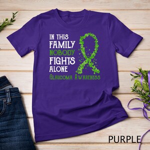 In This Family Nobody Fights Alone Glaucoma T-Shirt Sweatshirt