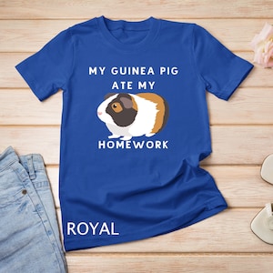 My Guinea Pig Ate My Homework Funny Guinea Pigs Owners T-Shirt Sweatshirt