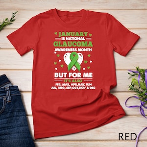 January is Glaucoma Awareness Month T-Shirt Sweatshirt