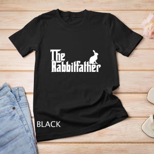Mens Funny Rabbit Owner Gift The Rabbit Father Dad Gift T-Shirt Sweatshirt