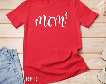 Women Mom4 Mom of 4 Mother of Four Kids Mama Gifts Mothers Day T-Shirt Sweatshirt