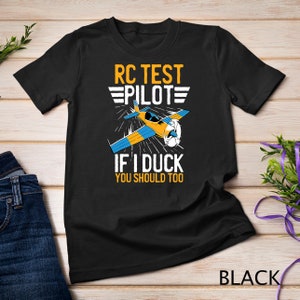 RC Test Pilot Model Aircraft Pilots Quote T-Shirt Sweatshirt