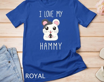 I Love My Hammy Shirt Hamster Lovers T-Shirt Sweatshirt